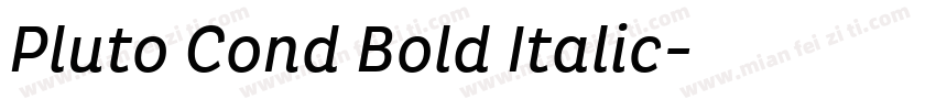 Pluto Cond Bold Italic字体转换